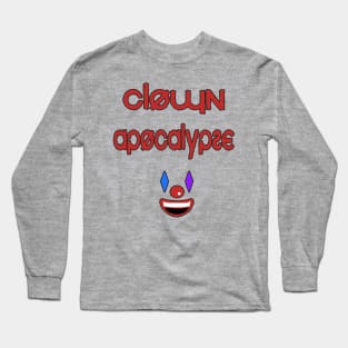 Clown Apocalypse Long Sleeve T-Shirt